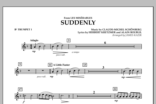 Learn to play James Kazik Suddenly (from Les Miserables) - Bb Trumpet 1 sheet music for Concert Band in minutes. James Kazik Suddenly (from Les Miserables) - Bb Trumpet 1 sheet music notes and chords