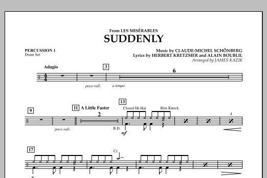 Learn to play James Kazik Suddenly (from Les Miserables) - Percussion 1 sheet music for Concert Band in minutes. James Kazik Suddenly (from Les Miserables) - Percussion 1 sheet music notes and chords