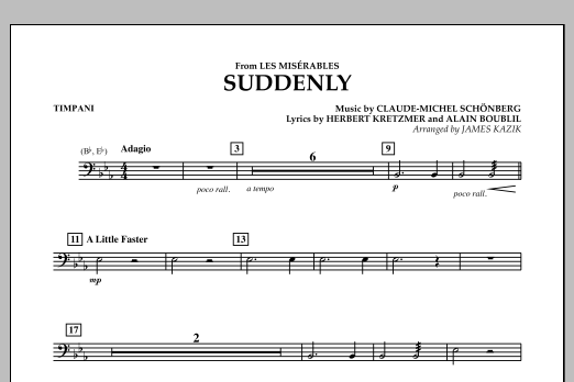 Learn to play James Kazik Suddenly (from Les Miserables) - Timpani sheet music for Concert Band in minutes. James Kazik Suddenly (from Les Miserables) - Timpani sheet music notes and chords