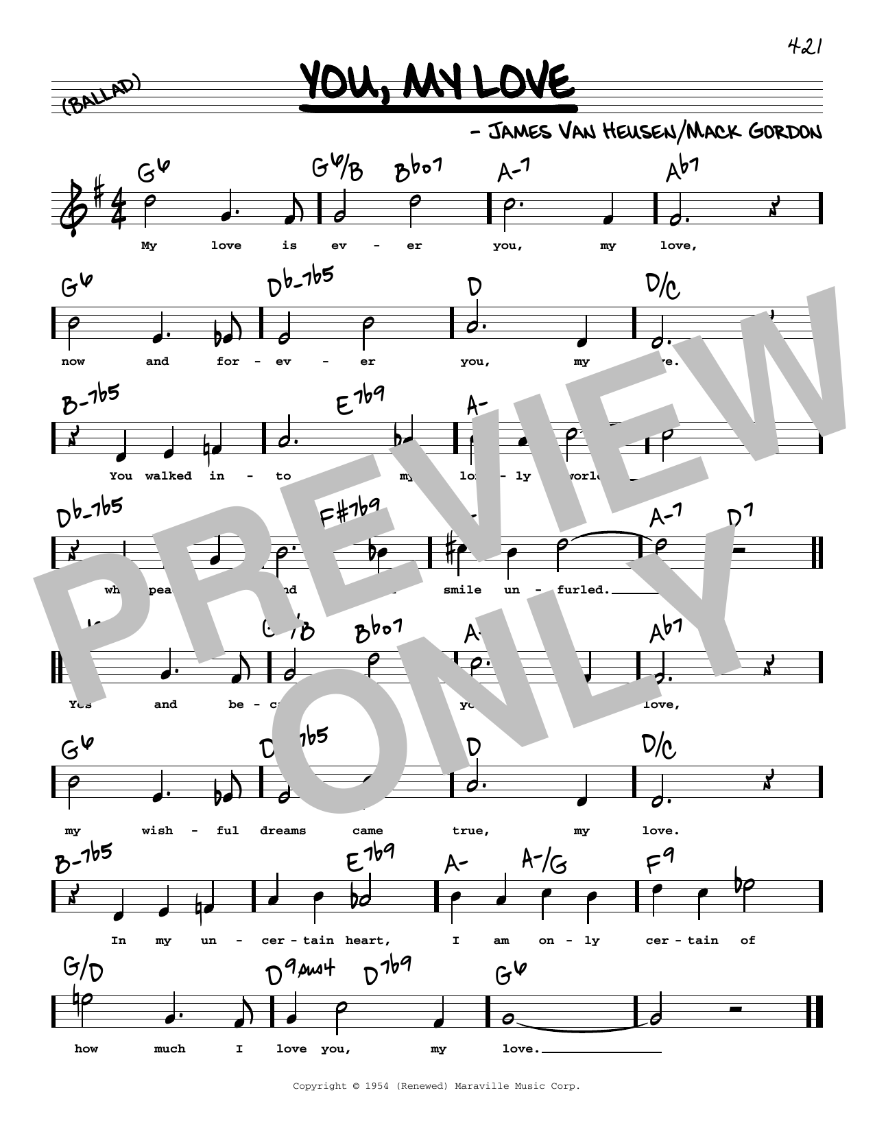 Learn to play James Van Heusen You, My Love (High Voice) sheet music for Real Book – Melody, Lyrics & Chords in minutes. James Van Heusen You, My Love (High Voice) sheet music preview music notes and score for Real Book – Melody, Lyrics & Chords including 1 page(s)