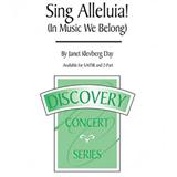 Download or print Janet Day Sing Alleluia! (In Music We Belong) Sheet Music Printable PDF 11-page score for Concert / arranged SATB SKU: 151374