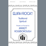Download or print Jarrett Roseborough Elijah Rock! Sheet Music Printable PDF 19-page score for Concert / arranged SATB Choir SKU: 1345458