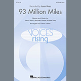 Download or print Jason Mraz 93 Million Miles (arr. Susan LaBarr) Sheet Music Printable PDF 17-page score for Pop / arranged SATB Choir SKU: 1332551
