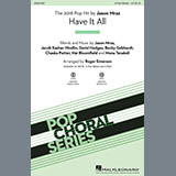 Download or print Jason Mraz Have It All (arr. Roger Emerson) Sheet Music Printable PDF 15-page score for Pop / arranged SATB Choir SKU: 417165