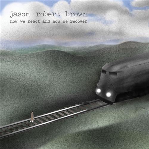 Jason Robert Brown Hope (from How We React And How We Recover) profile picture