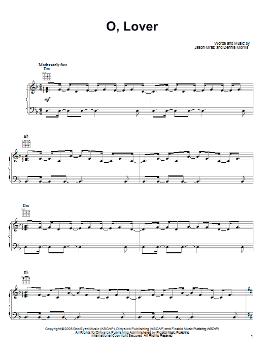 Learn to play Jason Mraz O, Lover sheet music for Piano, Vocal & Guitar (Right-Hand Melody) in minutes. Jason Mraz O, Lover sheet music preview music notes and score for Piano, Vocal & Guitar (Right-Hand Melody) including 11 page(s)