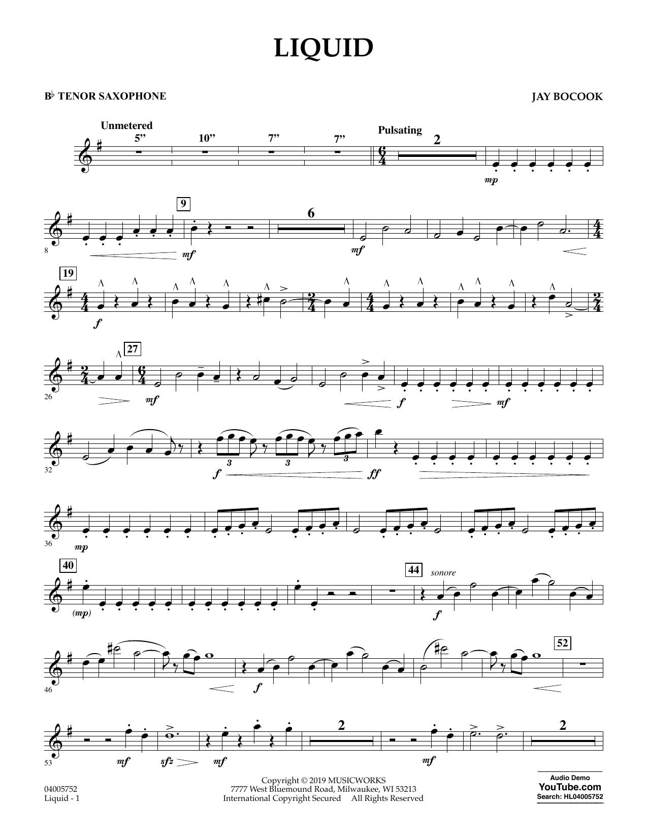 Learn to play Jay Bocook Liquid - Bb Tenor Saxophone sheet music for Concert Band in minutes. Jay Bocook Liquid - Bb Tenor Saxophone sheet music preview music notes and score for Concert Band including 3 page(s)