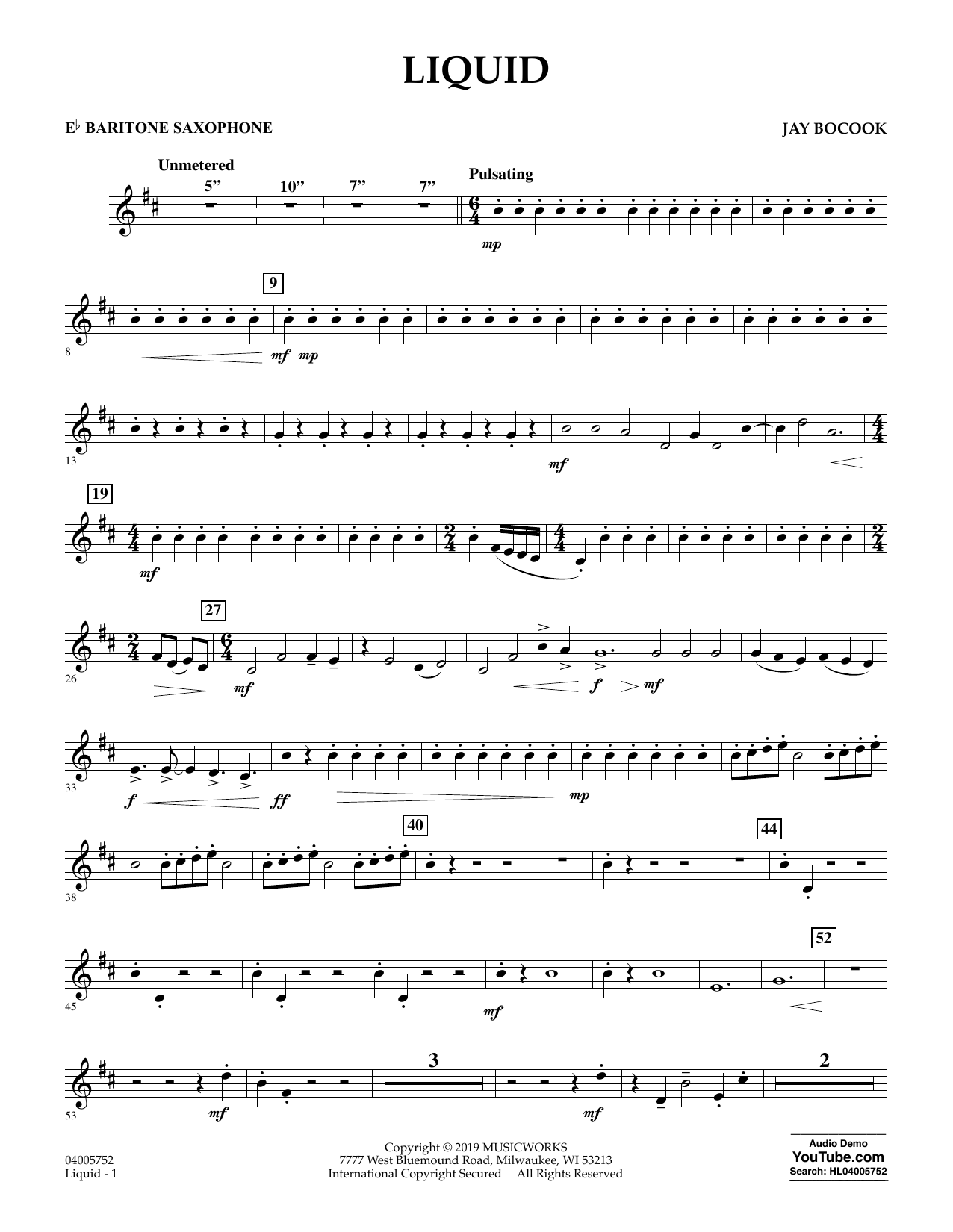 Learn to play Jay Bocook Liquid - Eb Baritone Saxophone sheet music for Concert Band in minutes. Jay Bocook Liquid - Eb Baritone Saxophone sheet music preview music notes and score for Concert Band including 3 page(s)
