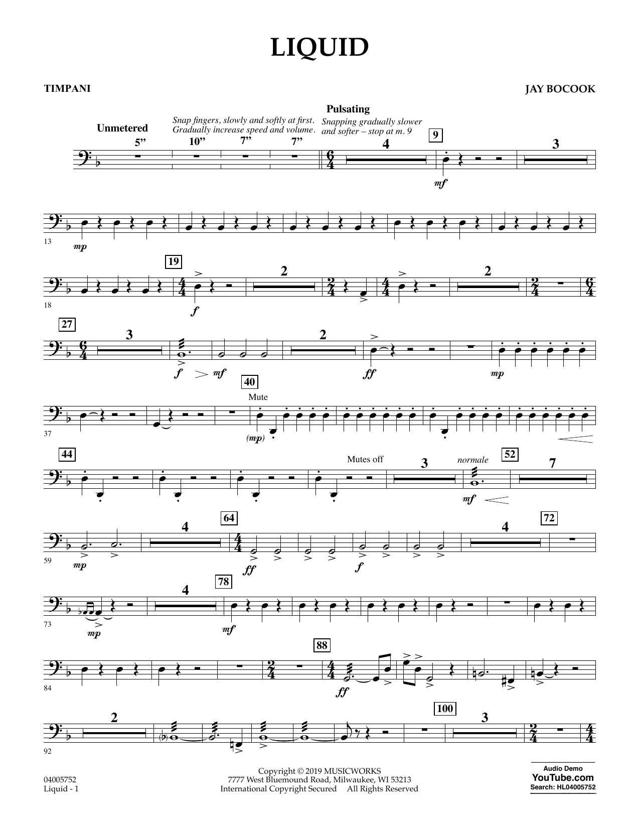 Learn to play Jay Bocook Liquid - Timpani sheet music for Concert Band in minutes. Jay Bocook Liquid - Timpani sheet music preview music notes and score for Concert Band including 2 page(s)