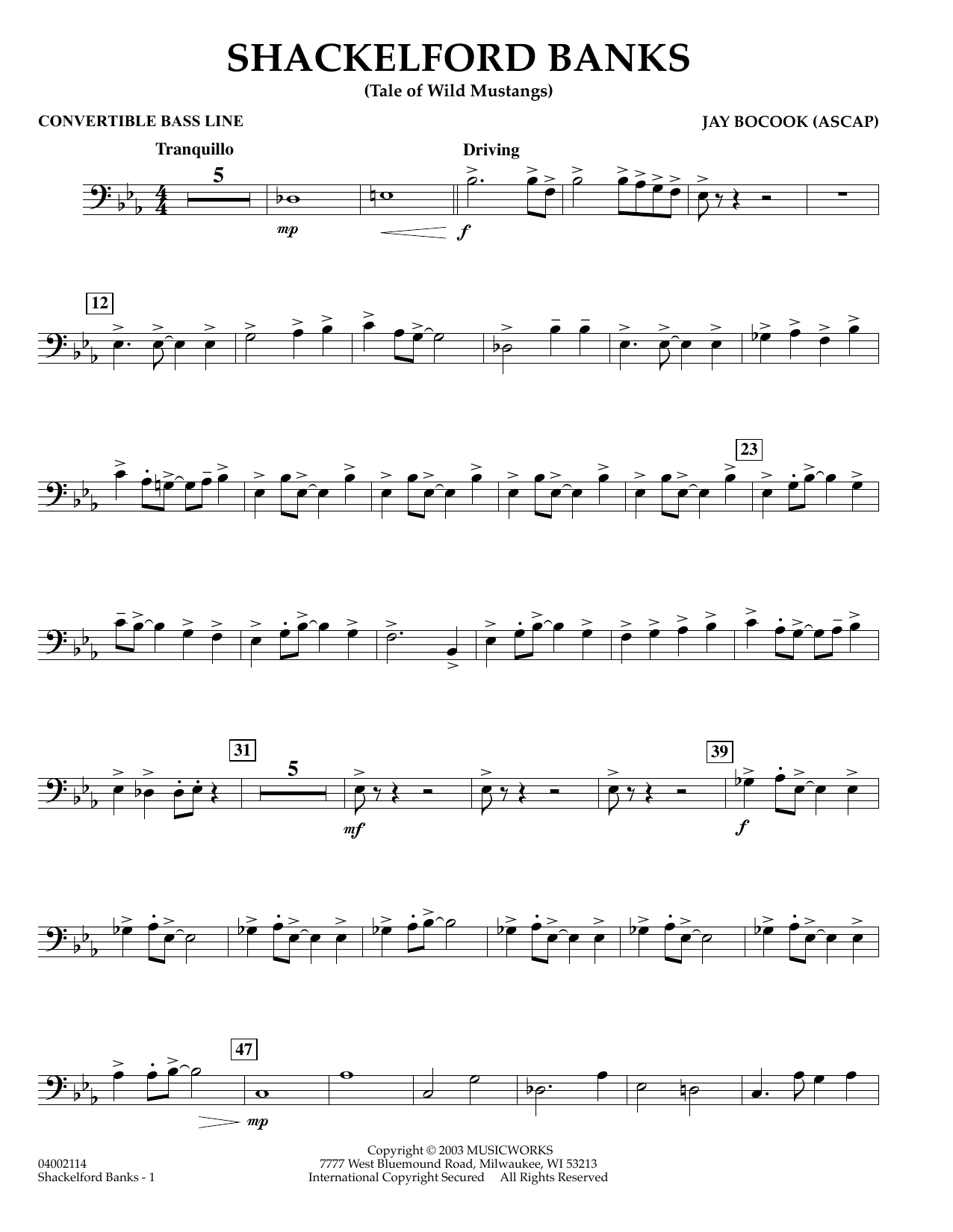 Learn to play Jay Bocook Shackelford Banks - Convertible Bass Line sheet music for Concert Band in minutes. Jay Bocook Shackelford Banks - Convertible Bass Line sheet music preview music notes and score for Concert Band including 2 page(s)