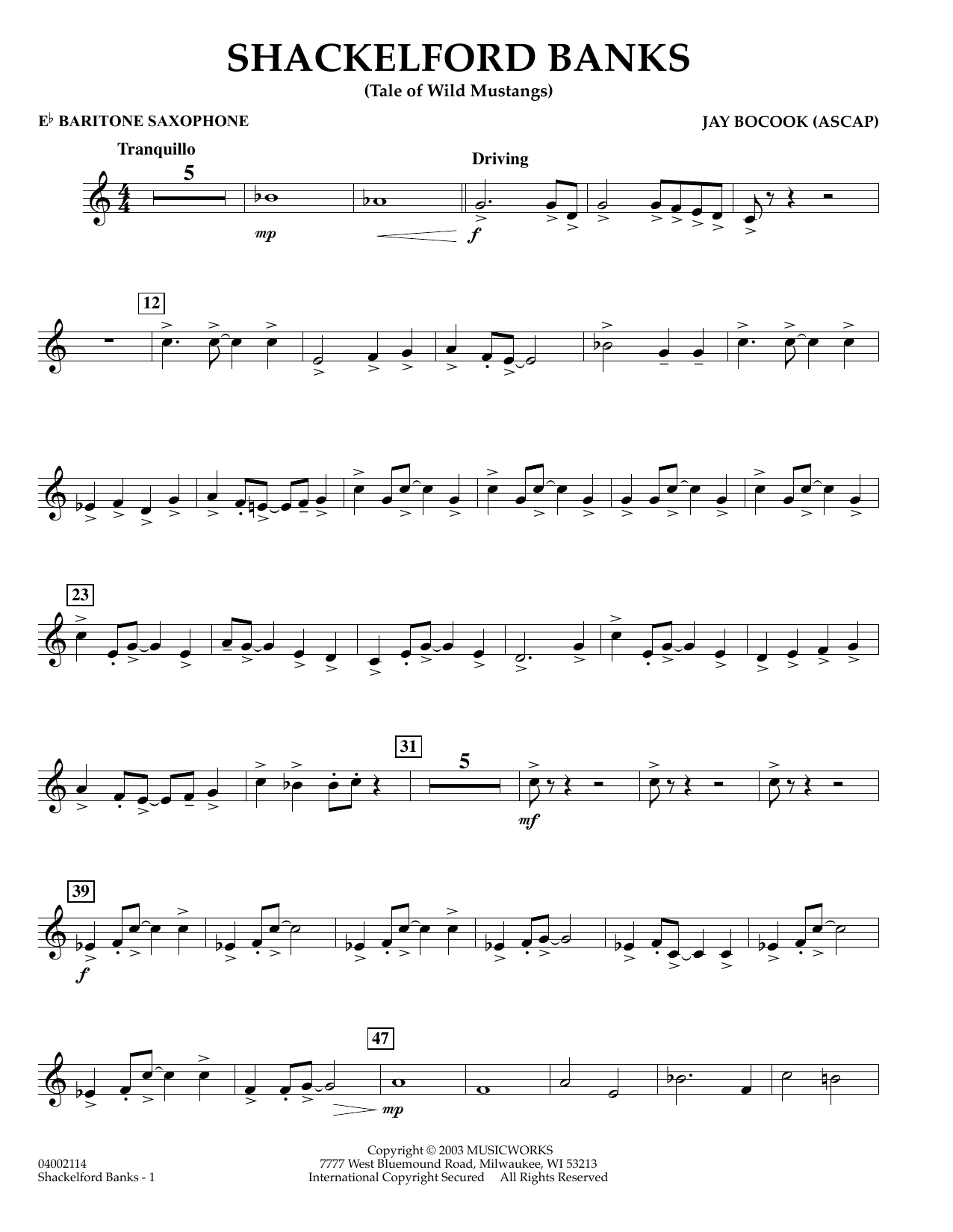 Learn to play Jay Bocook Shackelford Banks - Eb Baritone Saxophone sheet music for Concert Band in minutes. Jay Bocook Shackelford Banks - Eb Baritone Saxophone sheet music preview music notes and score for Concert Band including 2 page(s)