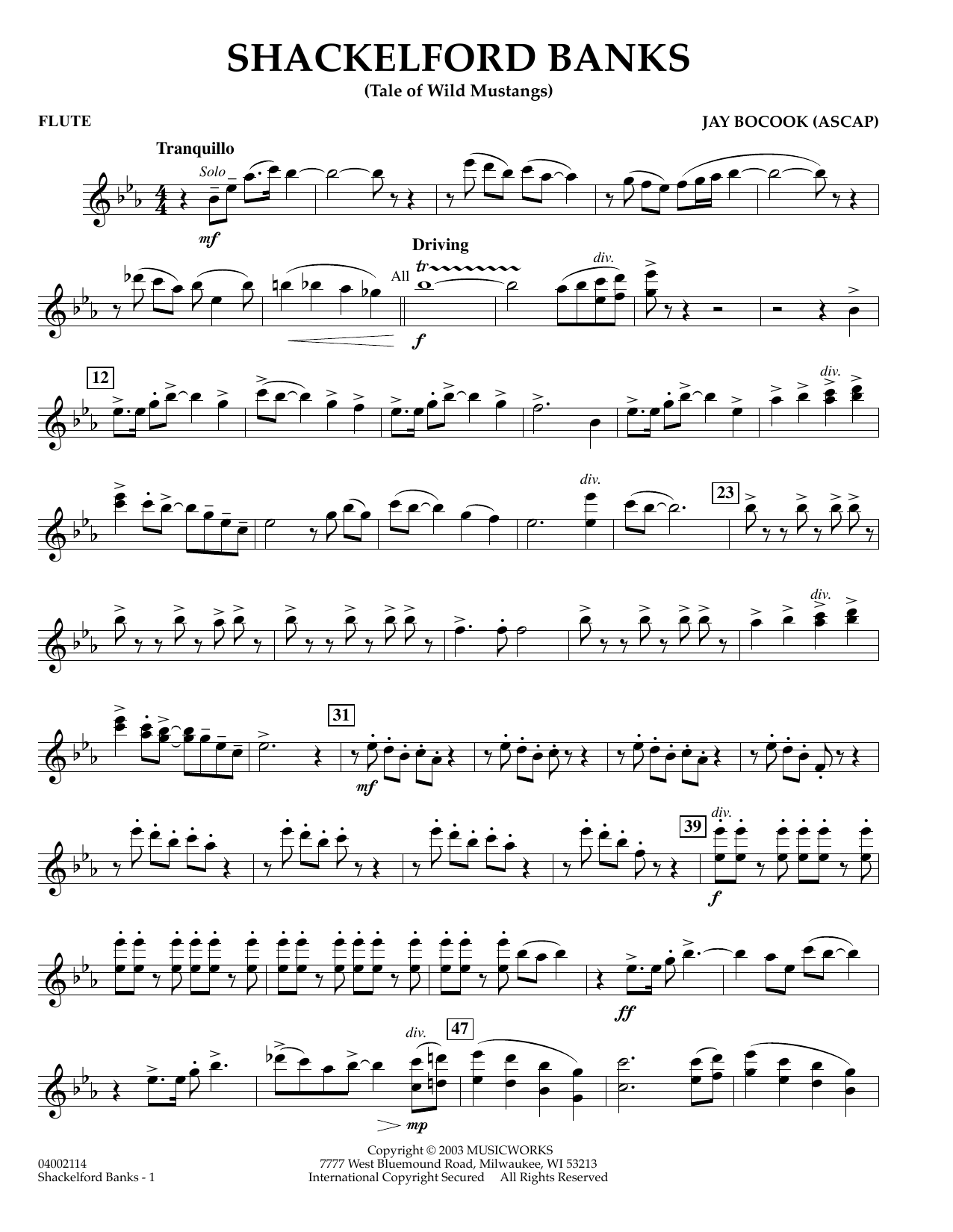 Learn to play Jay Bocook Shackelford Banks - Flute sheet music for Concert Band in minutes. Jay Bocook Shackelford Banks - Flute sheet music preview music notes and score for Concert Band including 2 page(s)