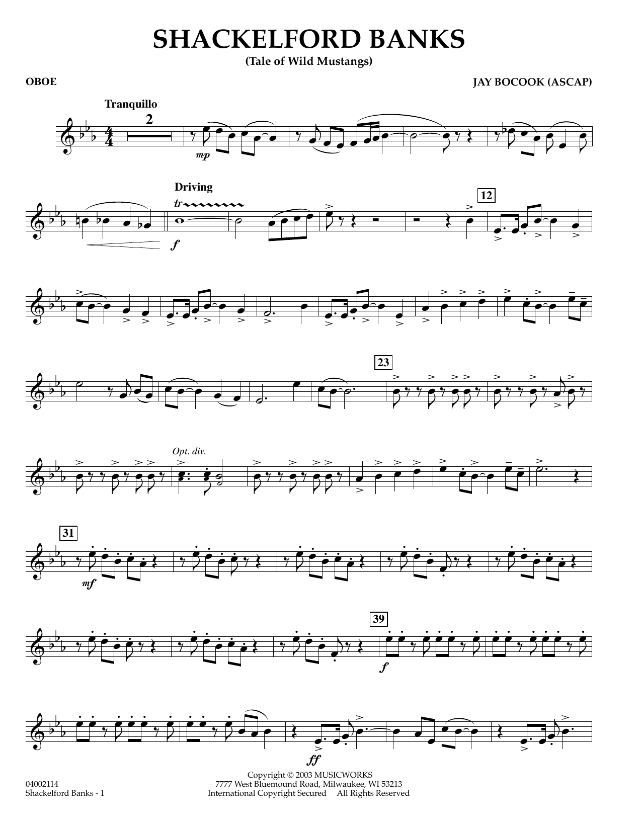 Learn to play Jay Bocook Shackelford Banks - Oboe sheet music for Concert Band in minutes. Jay Bocook Shackelford Banks - Oboe sheet music preview music notes and score for Concert Band including 2 page(s)