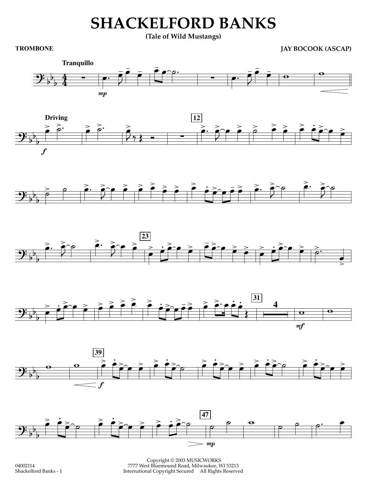 Learn to play Jay Bocook Shackelford Banks - Trombone sheet music for Concert Band in minutes. Jay Bocook Shackelford Banks - Trombone sheet music preview music notes and score for Concert Band including 2 page(s)
