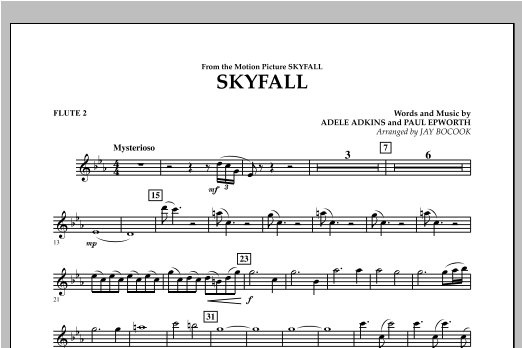 Learn to play Jay Bocook Skyfall - Flute 2 sheet music for Concert Band in minutes. Jay Bocook Skyfall - Flute 2 sheet music preview music notes and score for Concert Band including 1 page(s)