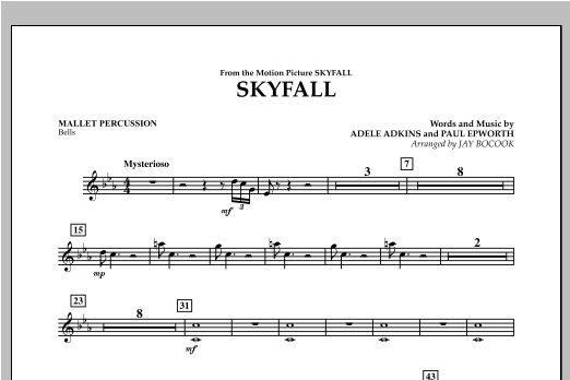 Learn to play Jay Bocook Skyfall - Mallet Percussion sheet music for Concert Band in minutes. Jay Bocook Skyfall - Mallet Percussion sheet music preview music notes and score for Concert Band including 1 page(s)