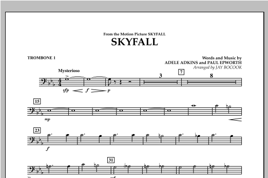 Learn to play Jay Bocook Skyfall - Trombone 1 sheet music for Concert Band in minutes. Jay Bocook Skyfall - Trombone 1 sheet music preview music notes and score for Concert Band including 1 page(s)