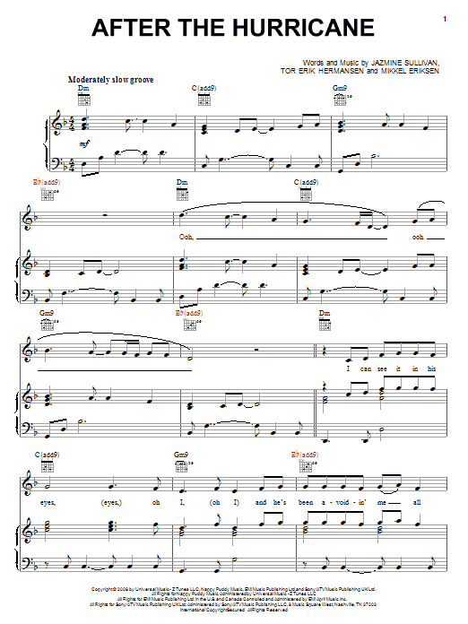Learn to play Jazmine Sullivan After The Hurricane sheet music for Piano, Vocal & Guitar (Right-Hand Melody) in minutes. Jazmine Sullivan After The Hurricane sheet music preview music notes and score for Piano, Vocal & Guitar (Right-Hand Melody) including 7 page(s)