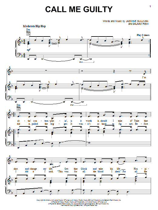 Learn to play Jazmine Sullivan Call Me Guilty sheet music for Piano, Vocal & Guitar (Right-Hand Melody) in minutes. Jazmine Sullivan Call Me Guilty sheet music preview music notes and score for Piano, Vocal & Guitar (Right-Hand Melody) including 5 page(s)