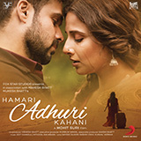 Download or print Jeet Gannguli and Arijit Singh Hamari Adhuri Kahani (Title Track) Sheet Music Printable PDF 3-page score for Hindi / arranged Lead Sheet / Fake Book SKU: 1579166