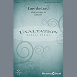 Download or print Jeff Reeves Love The Lord Sheet Music Printable PDF 7-page score for Sacred / arranged Choral SKU: 198711