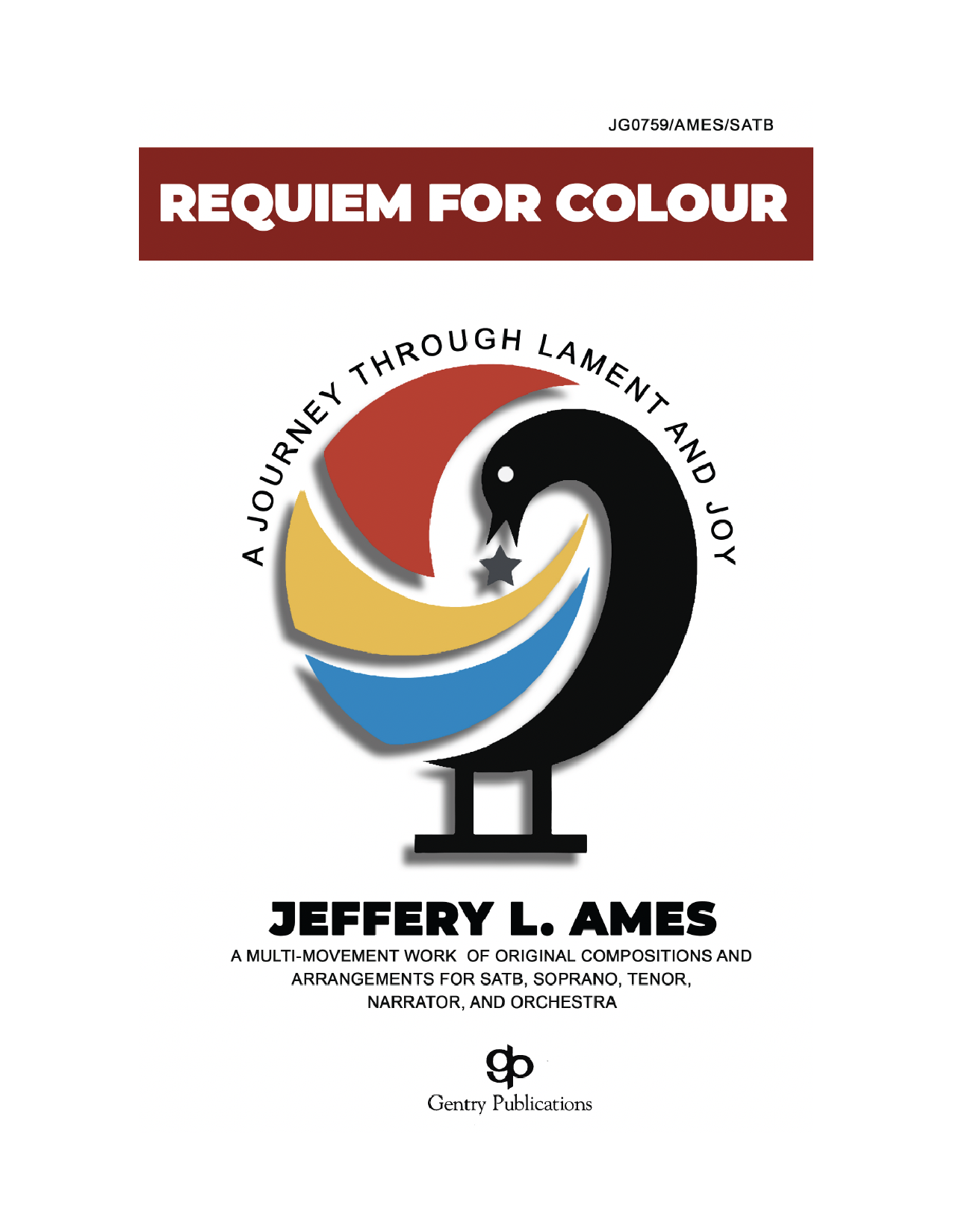 Jeffery L. Ames Requiem For Color sheet music, chords, lyrics - Printable PDF for SATB Choir