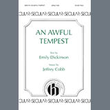 Download or print Jeffrey Cobb An Awful Tempest Sheet Music Printable PDF 11-page score for Concert / arranged Choir SKU: 1728237