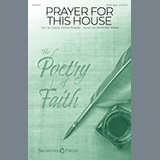 Download or print Jennifer Klein Prayer For This House Sheet Music Printable PDF 10-page score for Sacred / arranged SATB Choir SKU: 1282296