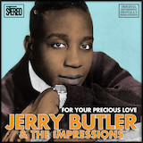Download or print Jerry Butler & The Impressions For Your Precious Love Sheet Music Printable PDF 1-page score for Pop / arranged Melody Line, Lyrics & Chords SKU: 193644