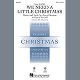 Download or print Jerry Herman We Need A Little Christmas (from Mame) (arr. Mac Huff) Sheet Music Printable PDF 10-page score for Christmas / arranged SSA Choir SKU: 418167