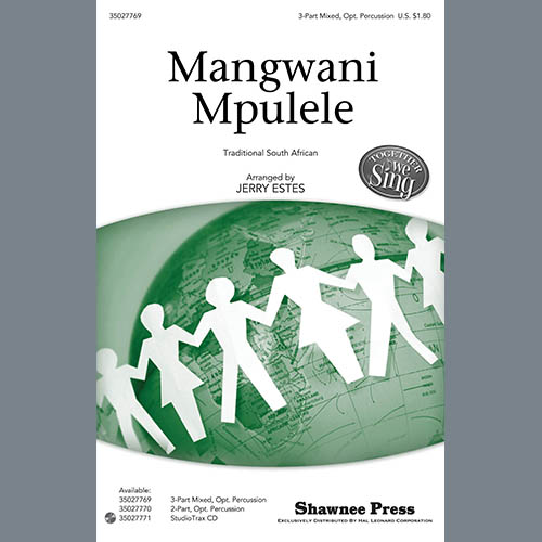 Download or print Jerry Estes Mangwani Mpulele Sheet Music Printable PDF 10-page score for African / arranged 3-Part Mixed Choir SKU: 296826.