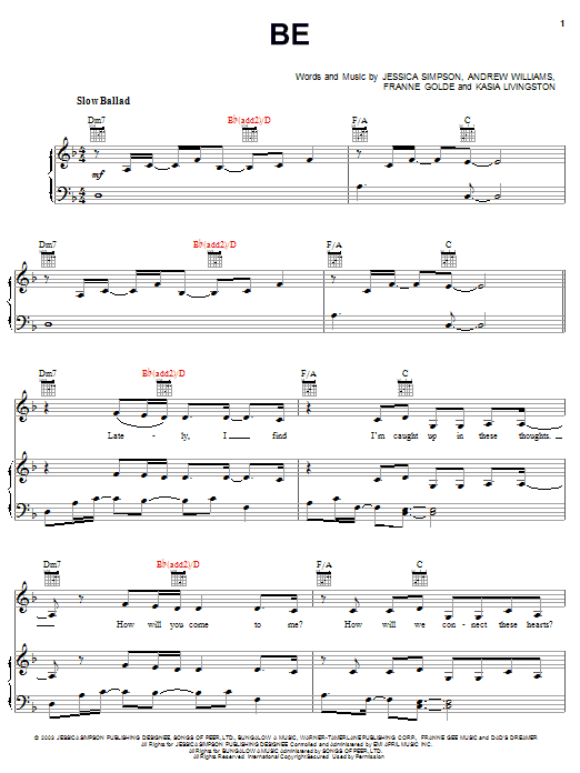 Learn to play Jessica Simpson Be sheet music for Piano, Vocal & Guitar (Right-Hand Melody) in minutes. Jessica Simpson Be sheet music preview music notes and score for Piano, Vocal & Guitar (Right-Hand Melody) including 8 page(s)