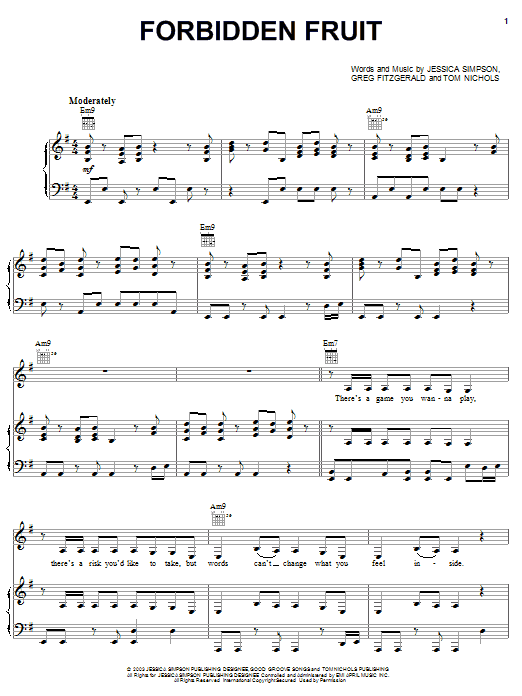 Learn to play Jessica Simpson Forbidden Fruit sheet music for Piano, Vocal & Guitar (Right-Hand Melody) in minutes. Jessica Simpson Forbidden Fruit sheet music preview music notes and score for Piano, Vocal & Guitar (Right-Hand Melody) including 7 page(s)