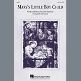 Download or print Ed Lojeski Mary's Little Boy Child Sheet Music Printable PDF 7-page score for Concert / arranged SATB SKU: 156457