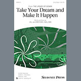 Download or print Jill Gallina Take Your Dream & Make It Happen Sheet Music Printable PDF 7-page score for Concert / arranged 3-Part Mixed SKU: 195617