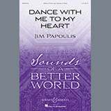 Download or print Jim Papoulis Dance With Me To My Heart Sheet Music Printable PDF 17-page score for Festival / arranged SSA SKU: 185944