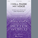 Download or print Jim Papoulis I Will Raise My Voice Sheet Music Printable PDF 9-page score for Concert / arranged 2-Part Choir SKU: 410447