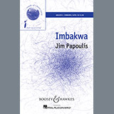Download or print Jim Papoulis Imbakwa Sheet Music Printable PDF 10-page score for Unclassified / arranged SATB SKU: 92389