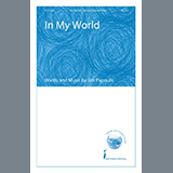 Download or print Jim Papoulis In My World Sheet Music Printable PDF 15-page score for Concert / arranged Choir SKU: 1212920