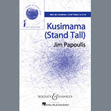 Download or print Jim Papoulis Kusimama (Stand Tall) Sheet Music Printable PDF 9-page score for Festival / arranged 2-Part Choir SKU: 86527