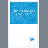 Download or print Jim Papoulis Music Changes The World Sheet Music Printable PDF 10-page score for Concert / arranged 2-Part Choir SKU: 251222