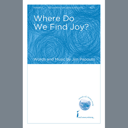 Jim Papoulis Where Do We Find Joy? profile picture