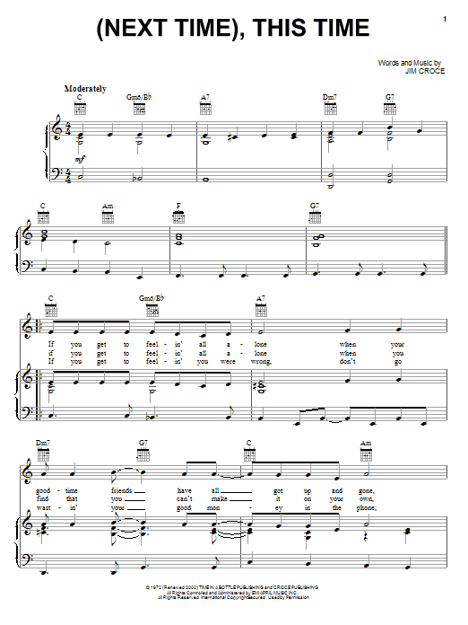 Learn to play Jim Croce (Next Time), This Time sheet music for Piano, Vocal & Guitar (Right-Hand Melody) in minutes. Jim Croce (Next Time), This Time sheet music notes and chords