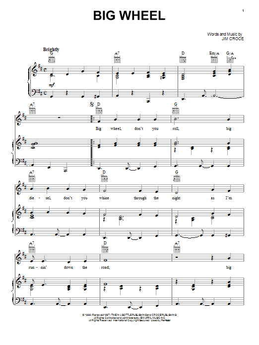 Learn to play Jim Croce Big Wheel sheet music for Piano, Vocal & Guitar (Right-Hand Melody) in minutes. Jim Croce Big Wheel sheet music notes and chords