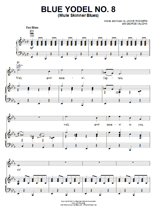 Learn to play Jimmie Rodgers Blue Yodel No. 8 (Mule Skinner Blues) sheet music for Piano, Vocal & Guitar (Right-Hand Melody) in minutes. Jimmie Rodgers Blue Yodel No. 8 (Mule Skinner Blues) sheet music notes and chords