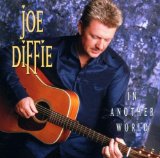 Download or print Joe Diffie In Another World Sheet Music Printable PDF 8-page score for Pop / arranged Piano, Vocal & Guitar (Right-Hand Melody) SKU: 19251
