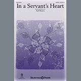 Download or print Joel Raney In A Servant's Heart Sheet Music Printable PDF 7-page score for Sacred / arranged SATB SKU: 196160