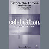 Download or print Joel Shoemake Before The Throne (Hallelujah) (arr. Matt Schinske) Sheet Music Printable PDF 11-page score for Concert / arranged SATB Choir SKU: 407425
