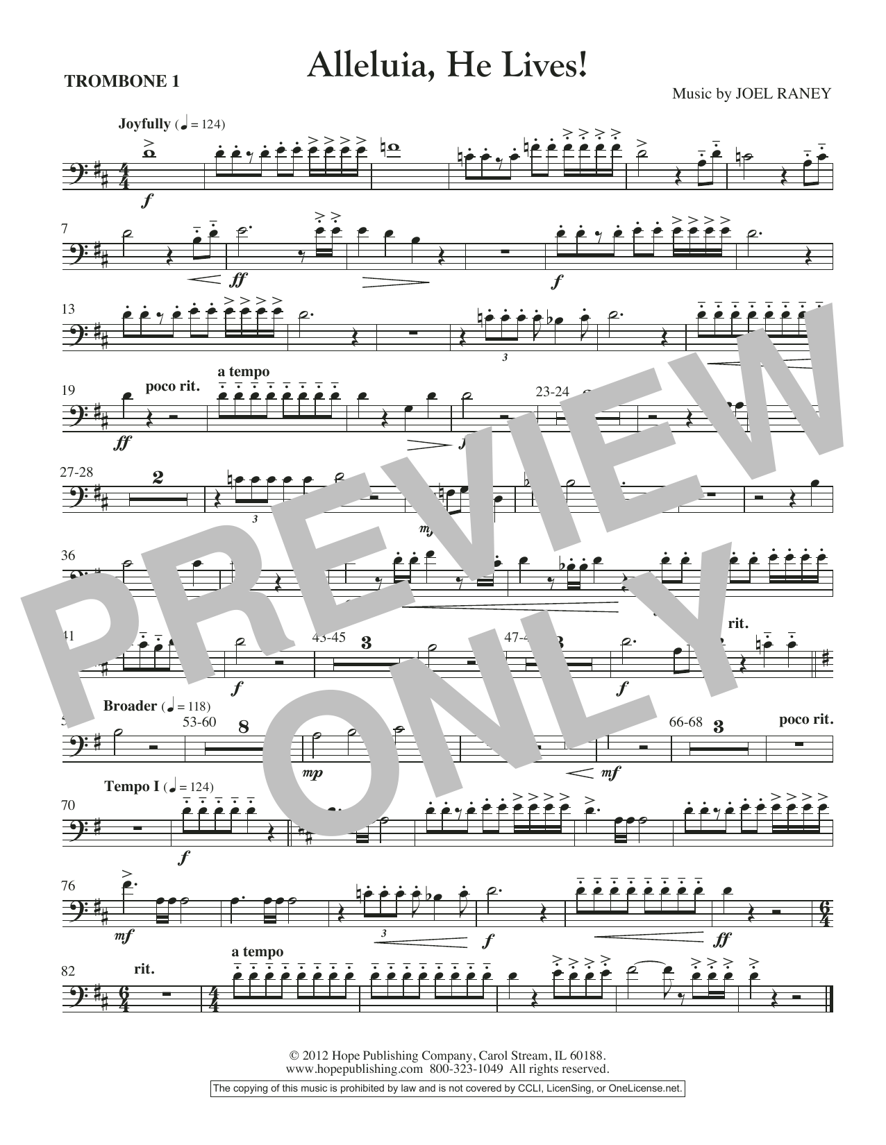 Learn to play Joel Raney Alleluia, He Lives - Trombone 1 sheet music for Choir Instrumental Pak in minutes. Joel Raney Alleluia, He Lives - Trombone 1 sheet music preview music notes and score for Choir Instrumental Pak including 1 page(s)