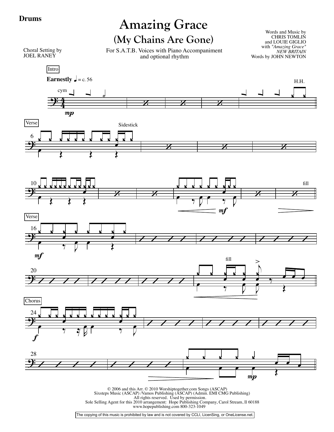 Learn to play Joel Raney Amazing Grace (My Chains Are Gone) - Drums sheet music for Choir Instrumental Pak in minutes. Joel Raney Amazing Grace (My Chains Are Gone) - Drums sheet music preview music notes and score for Choir Instrumental Pak including 2 page(s)